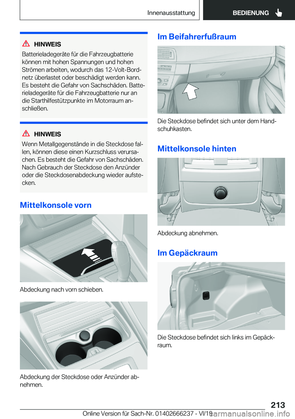 BMW 2 SERIES COUPE 2020  Betriebsanleitungen (in German) �H�I�N�W�E�I�S
�B�a�t�t�e�r�i�e�l�a�d�e�g�e�r�