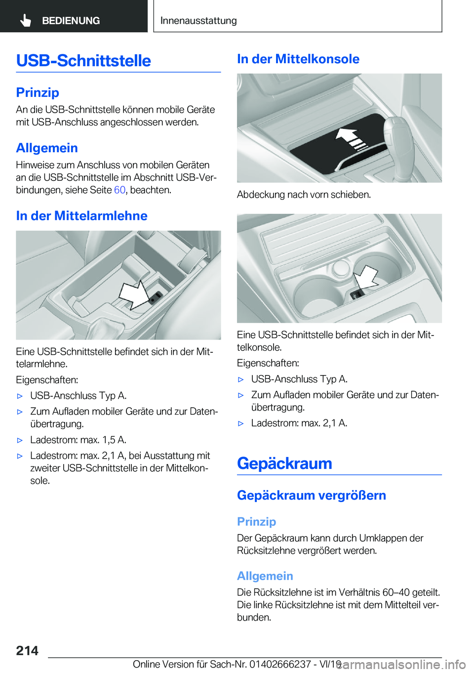 BMW 2 SERIES COUPE 2020  Betriebsanleitungen (in German) �U�S�B�-�S�c�h�n�i�t�t�s�t�e�l�l�e
�P�r�i�n�z�i�p
�A�n��d�i�e��U�S�B�-�S�c�h�n�i�t�t�s�t�e�l�l�e��k�