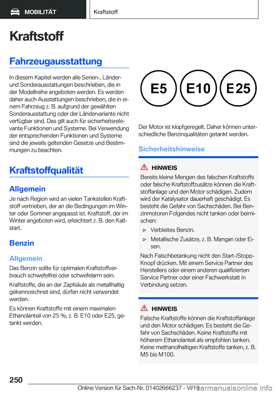 BMW 2 SERIES COUPE 2020  Betriebsanleitungen (in German) �K�r�a�f�t�s�t�o�f�f�F�a�h�r�z�e�u�g�a�u�s�s�t�a�t�t�u�n�g
�I�n��d�i�e�s�e�m��K�a�p�i�t�e�l��w�e�r�d�e�n��a�l�l�e��S�e�r�i�e�n�-�,��L�