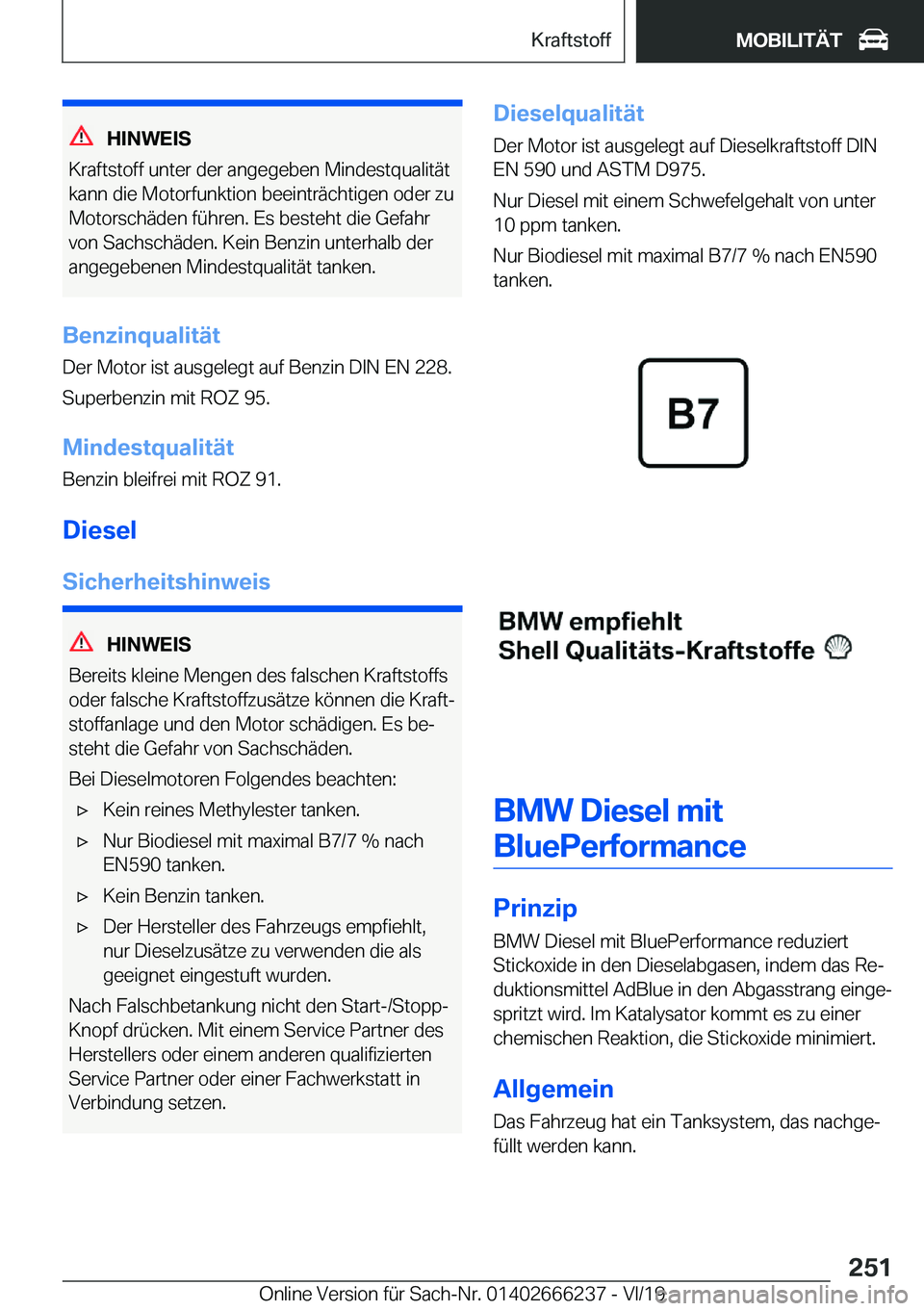 BMW 2 SERIES COUPE 2020  Betriebsanleitungen (in German) �H�I�N�W�E�I�S
�K�r�a�f�t�s�t�o�f�f��u�n�t�e�r��d�e�r��a�n�g�e�g�e�b�e�n��M�i�n�d�e�s�t�q�u�a�l�i�t�