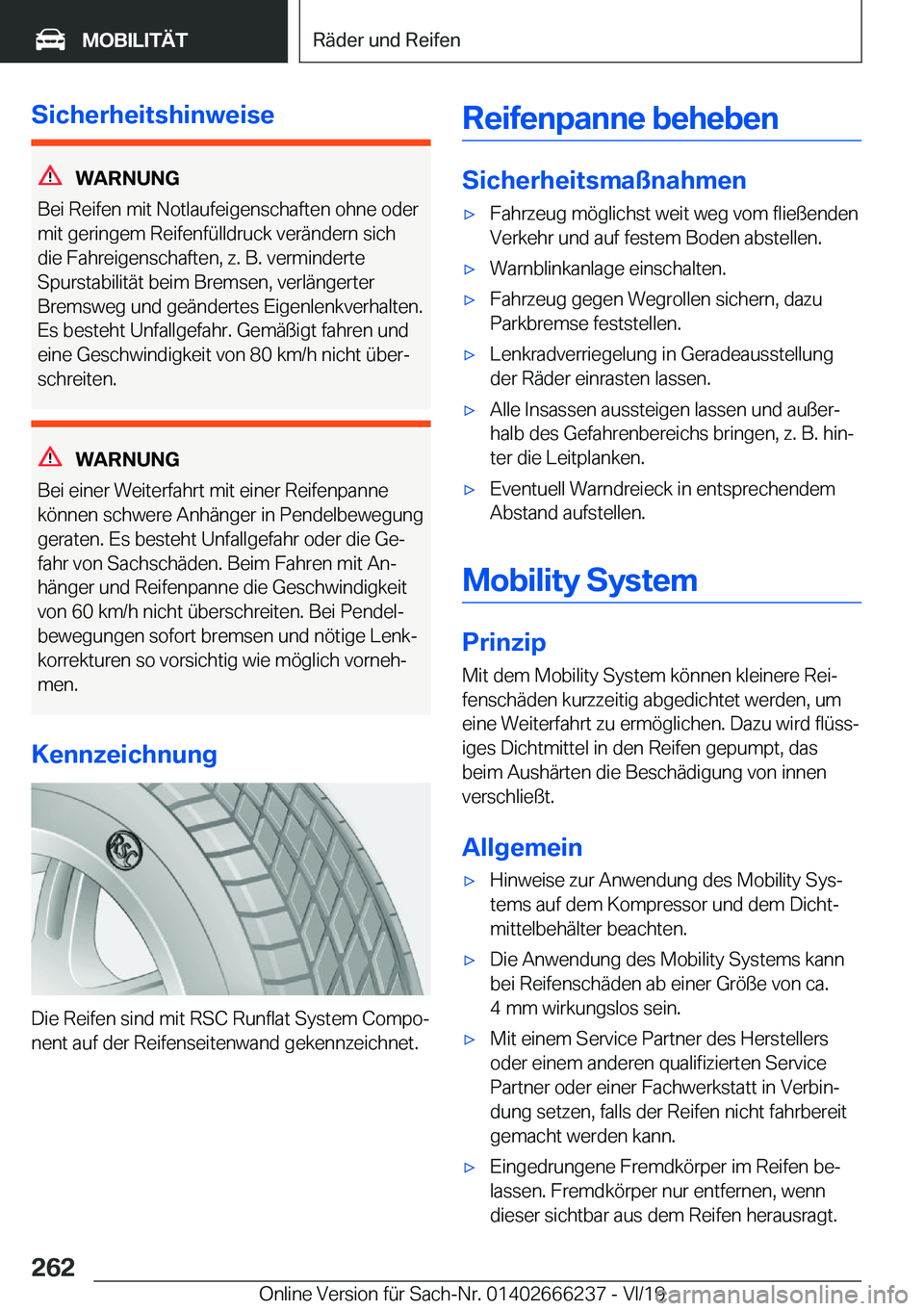 BMW 2 SERIES COUPE 2020  Betriebsanleitungen (in German) �S�i�c�h�e�r�h�e�i�t�s�h�i�n�w�e�i�s�e
�W�A�R�N�U�N�G
�B�e�i��R�e�i�f�e�n��m�i�t��N�o�t�l�a�u�f�e�i�g�e�n�s�c�h�a�f�t�e�n��o�h�n�e��o�d�e�r
�m�i�t��g�e�r�i�n�g�e�m��R�e�i�f�e�n�f�