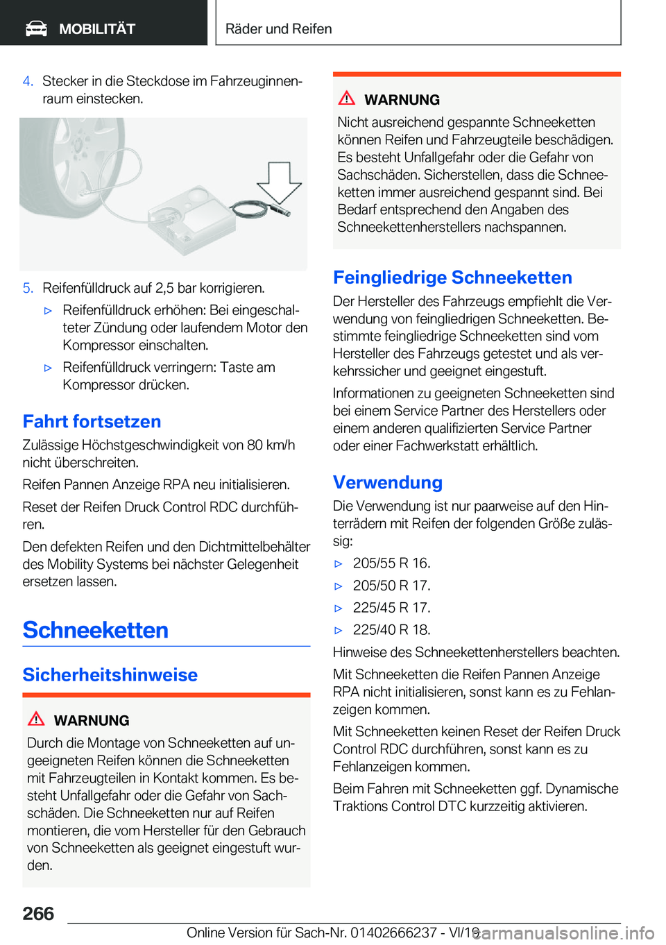BMW 2 SERIES COUPE 2020  Betriebsanleitungen (in German) �4�.�S�t�e�c�k�e�r��i�n��d�i�e��S�t�e�c�k�d�o�s�e��i�m��F�a�h�r�z�e�u�g�i�n�n�e�nj
�r�a�u�m��e�i�n�s�t�e�c�k�e�n�.�5�.�R�e�i�f�e�n�f�