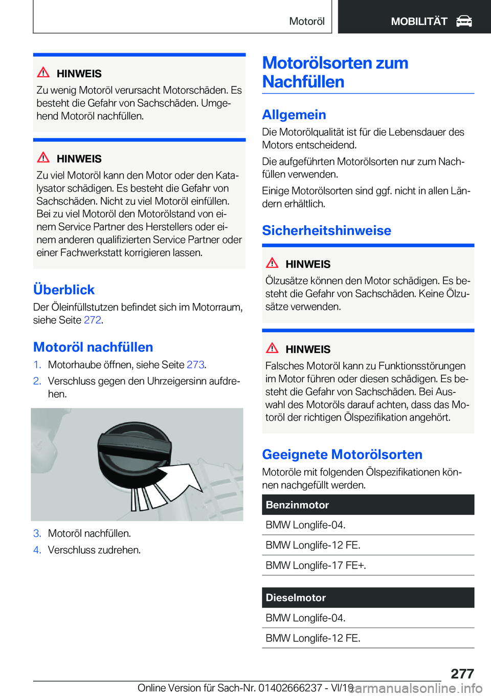 BMW 2 SERIES COUPE 2020  Betriebsanleitungen (in German) �H�I�N�W�E�I�S
�Z�u��w�e�n�i�g��M�o�t�o�r�