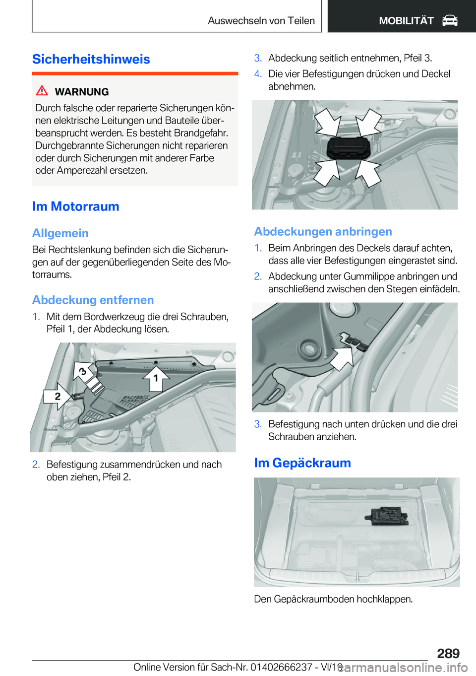 BMW 2 SERIES COUPE 2020  Betriebsanleitungen (in German) �S�i�c�h�e�r�h�e�i�t�s�h�i�n�w�e�i�s
�W�A�R�N�U�N�G
�D�u�r�c�h��f�a�l�s�c�h�e��o�d�e�r��r�e�p�a�r�i�e�r�t�e��S�i�c�h�e�r�u�n�g�e�n��k�