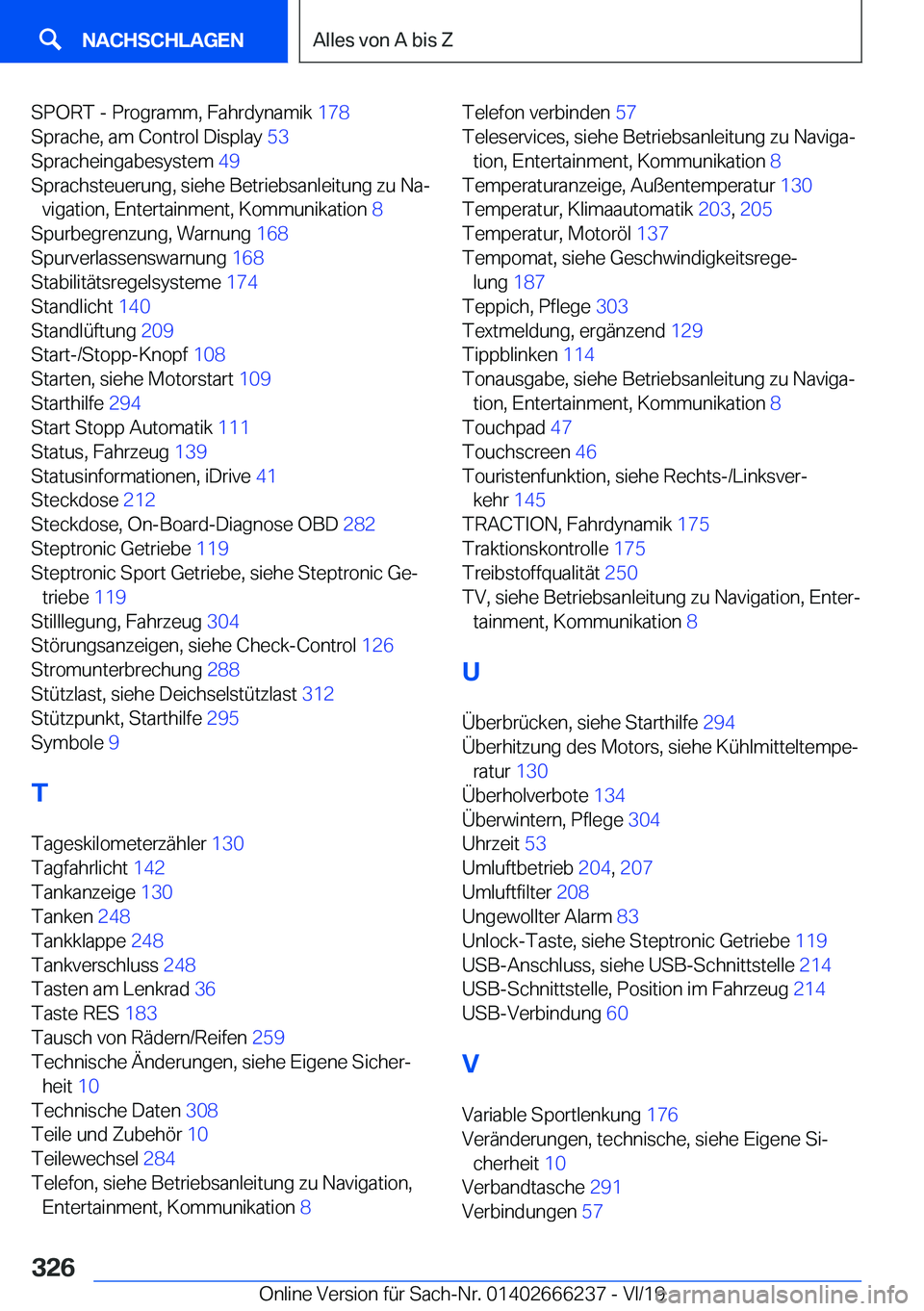 BMW 2 SERIES COUPE 2020  Betriebsanleitungen (in German) �S�P�O�R�T��-��P�r�o�g�r�a�m�m�,��F�a�h�r�d�y�n�a�m�i�k��1�7�8�
�S�p�r�a�c�h�e�,��a�m��C�o�n�t�r�o�l��D�i�s�p�l�a�y� �5�3�
�S�p�r�a�c�h�e�i�n�g�a�b�e�s�y�s�t�e�m� �4�9�
�S�p�r�a�c�h�s�t�e�