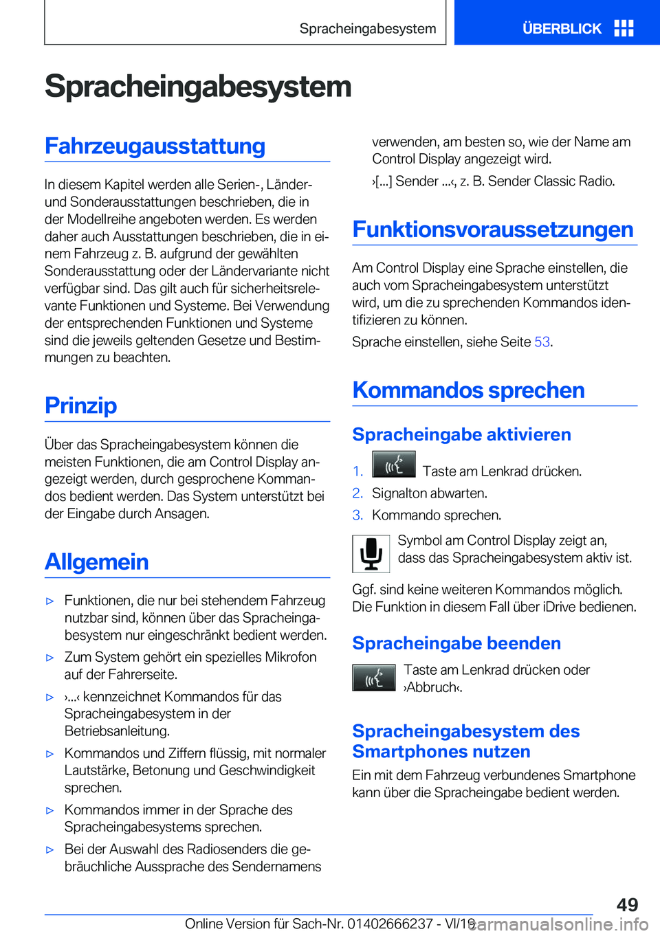 BMW 2 SERIES COUPE 2020  Betriebsanleitungen (in German) �S�p�r�a�c�h�e�i�n�g�a�b�e�s�y�s�t�e�m�F�a�h�r�z�e�u�g�a�u�s�s�t�a�t�t�u�n�g
�I�n��d�i�e�s�e�m��K�a�p�i�t�e�l��w�e�r�d�e�n��a�l�l�e��S�e�r�i�e�n�-�,��L�