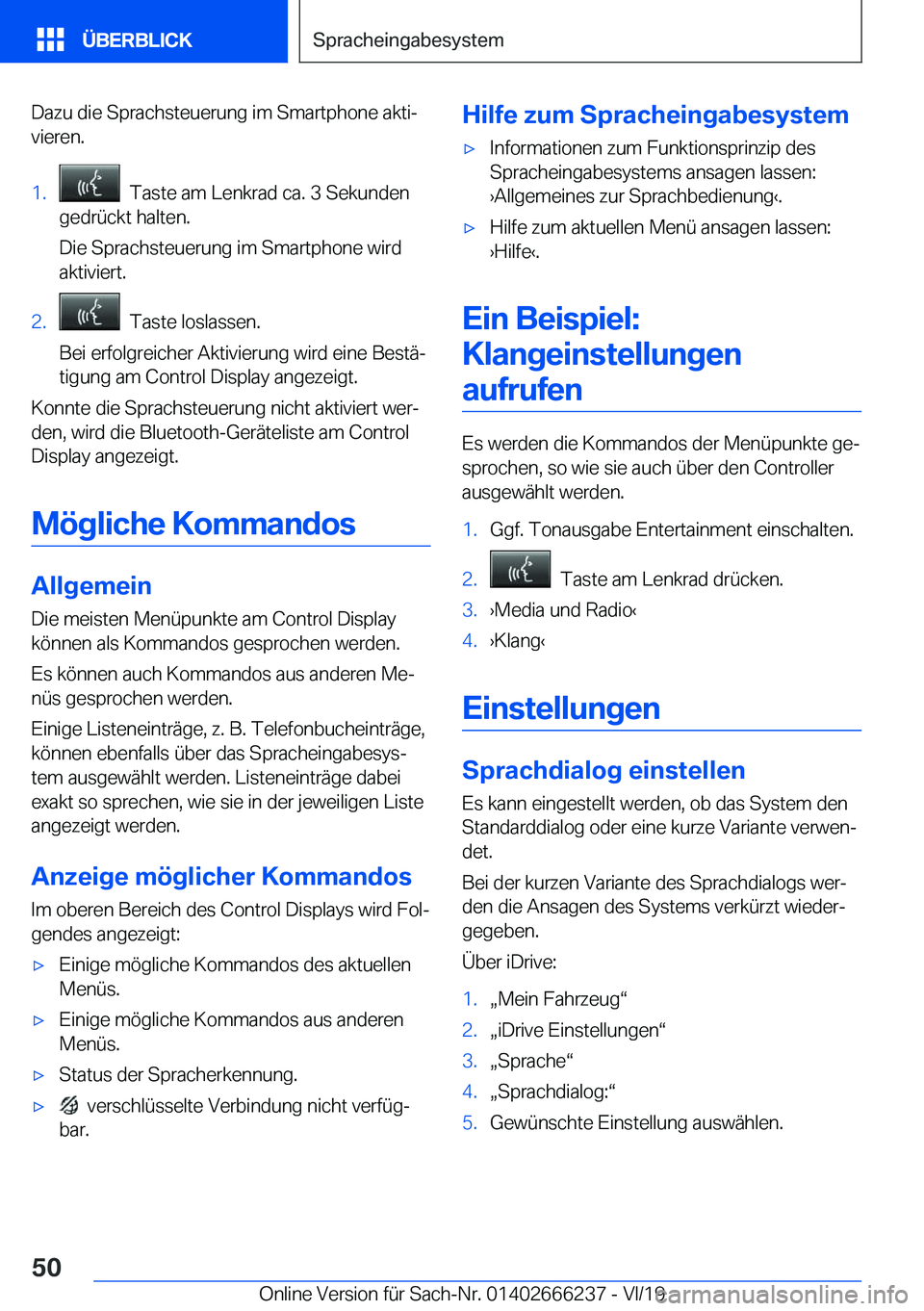 BMW 2 SERIES COUPE 2020  Betriebsanleitungen (in German) �D�a�z�u��d�i�e��S�p�r�a�c�h�s�t�e�u�e�r�u�n�g��i�m��S�m�a�r�t�p�h�o�n�e��a�k�t�ij�v�i�e�r�e�n�.�1�.���T�a�s�t�e��a�m��L�e�n�k�r�a�d��c�a�.��3��S�e�k�u�n�d�e�n
�g�e�d�r�
