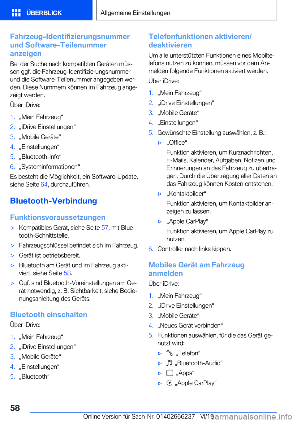 BMW 2 SERIES COUPE 2020  Betriebsanleitungen (in German) �F�a�h�r�z�e�u�g�-�I�d�e�n�t�i�f�i�z�i�e�r�u�n�g�s�n�u�m�m�e�r
�u�n�d��S�o�f�t�w�a�r�e�-�T�e�i�l�e�n�u�m�m�e�r
�a�n�z�e�i�g�e�n
�B�e�i��d�e�r��S�u�c�h�e��n�a�c�h��k�o�m�p�a�t�i�b�l�e�n��G�e�r�