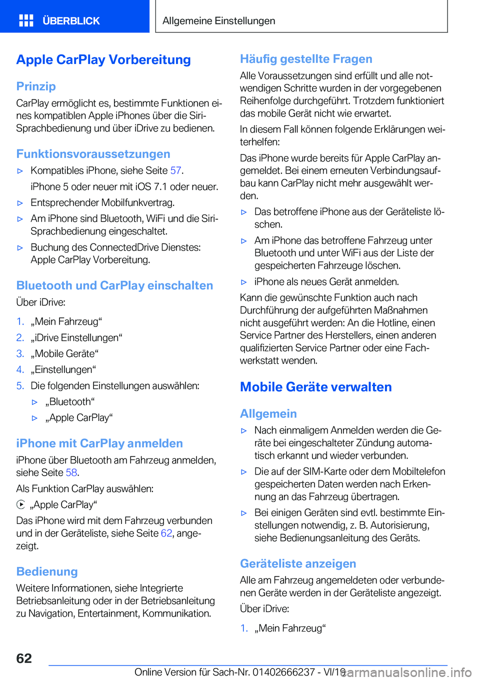 BMW 2 SERIES COUPE 2020  Betriebsanleitungen (in German) �A�p�p�l�e��C�a�r�P�l�a�y��V�o�r�b�e�r�e�i�t�u�n�g�P�r�i�n�z�i�p
�C�a�r�P�l�a�y��e�r�m�