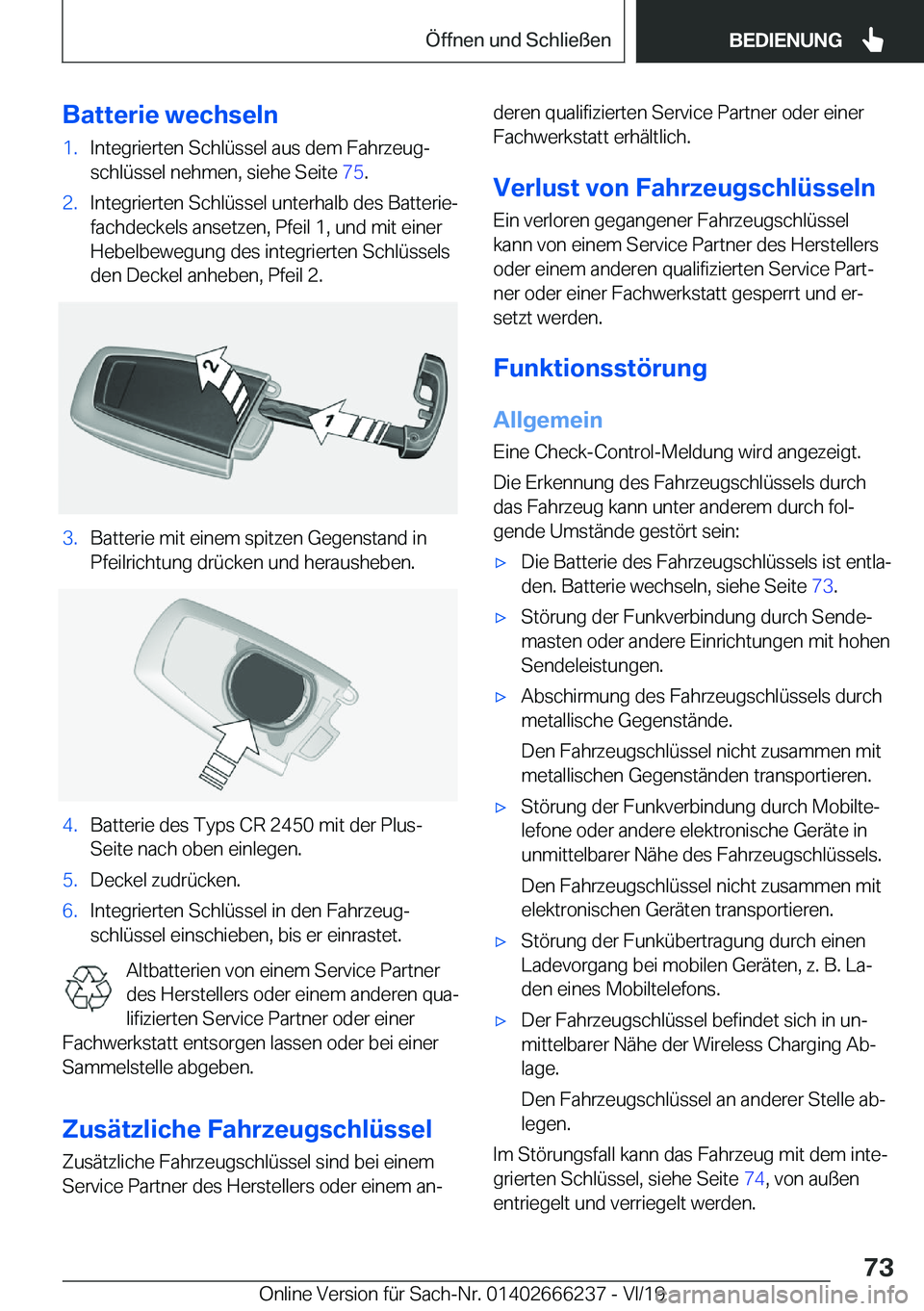BMW 2 SERIES COUPE 2020  Betriebsanleitungen (in German) �B�a�t�t�e�r�i�e��w�e�c�h�s�e�l�n�1�.�I�n�t�e�g�r�i�e�r�t�e�n��S�c�h�l�