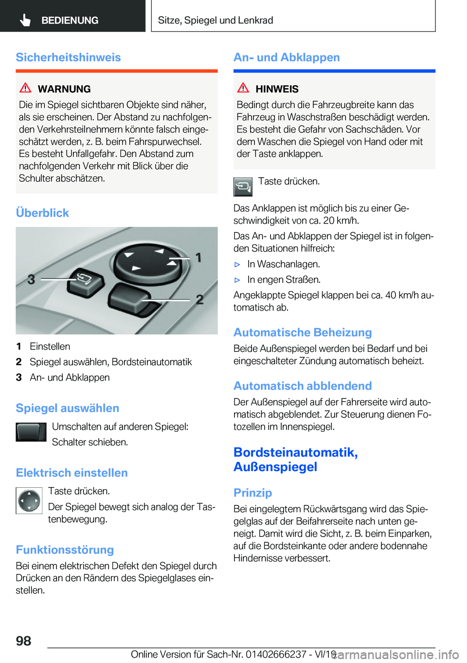 BMW 2 SERIES COUPE 2020  Betriebsanleitungen (in German) �S�i�c�h�e�r�h�e�i�t�s�h�i�n�w�e�i�s
�W�A�R�N�U�N�G
�D�i�e��i�m��S�p�i�e�g�e�l��s�i�c�h�t�b�a�r�e�n��O�b�j�e�k�t�e��s�i�n�d��n�