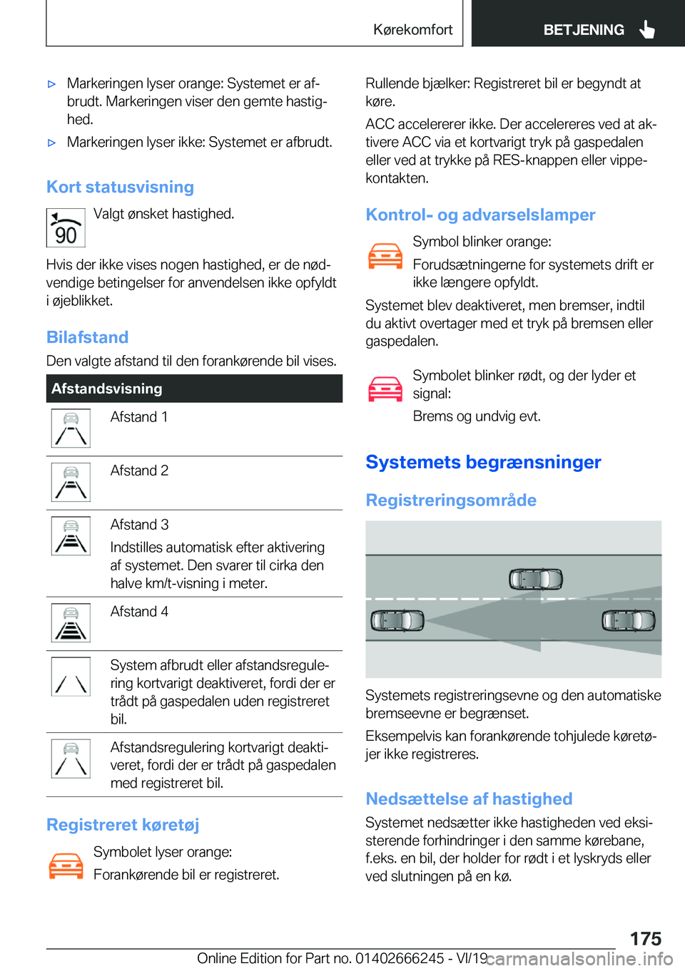 BMW 2 SERIES COUPE 2020  InstruktionsbØger (in Danish) 'x�M�a�r�k�e�r�i�n�g�e�n��l�y�s�e�r��o�r�a�n�g�e�:��S�y�s�t�e�m�e�t��e�r��a�fj
�b�r�u�d�t�.��M�a�r�k�e�r�i�n�g�e�n��v�i�s�e�r��d�e�n��g�e�m�t�e��h�a�s�t�i�gj �h�e�d�.'x�M�a�r�k�e�r