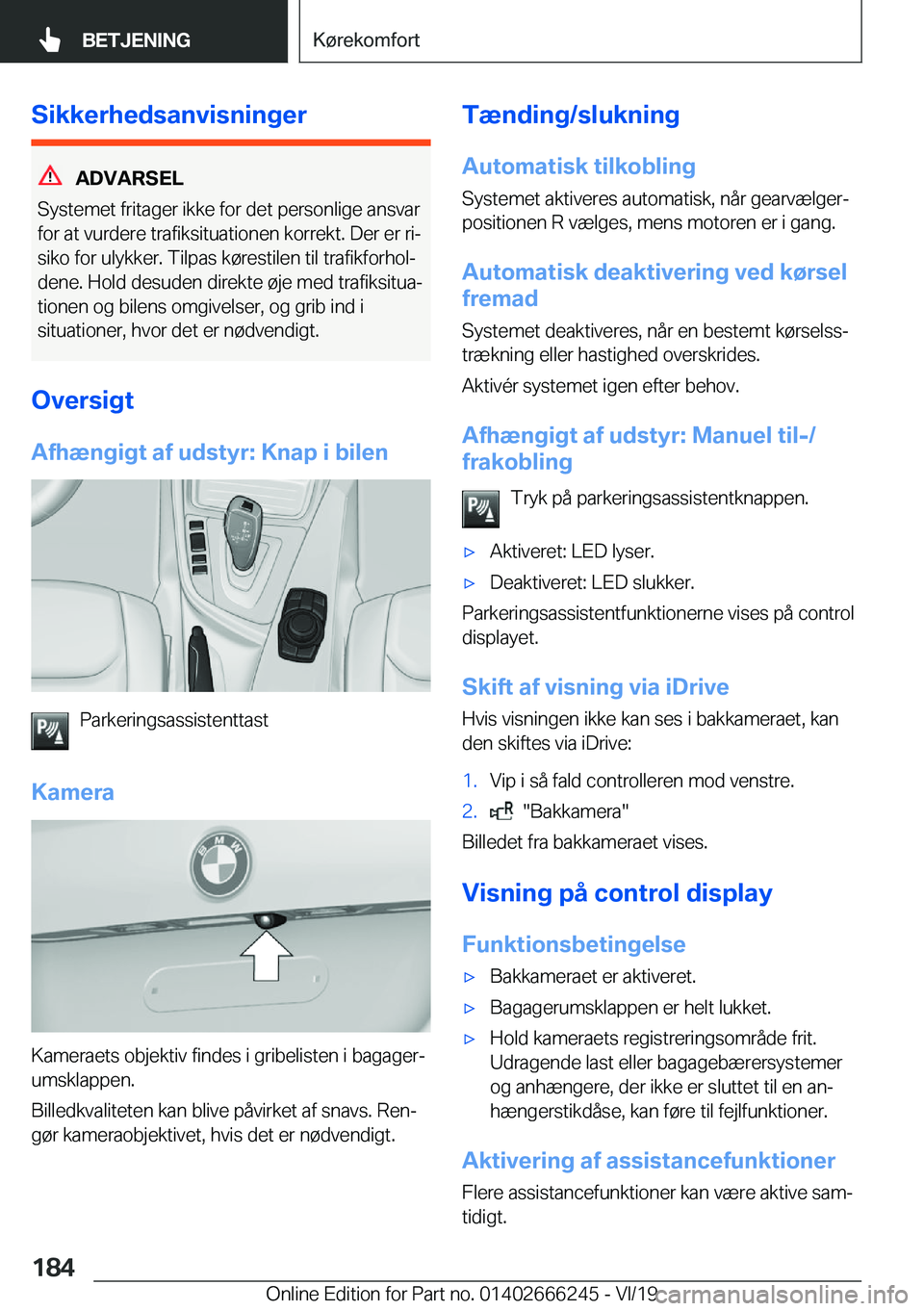 BMW 2 SERIES COUPE 2020  InstruktionsbØger (in Danish) �S�i�k�k�e�r�h�e�d�s�a�n�v�i�s�n�i�n�g�e�r
�A�D�V�A�R�S�E�L
�S�y�s�t�e�m�e�t��f�r�i�t�a�g�e�r��i�k�k�e��f�o�r��d�e�t��p�e�r�s�o�n�l�i�g�e��a�n�s�v�a�r �f�o�r��a�t��v�u�r�d�e�r�e��t�r�a�f�i�k�