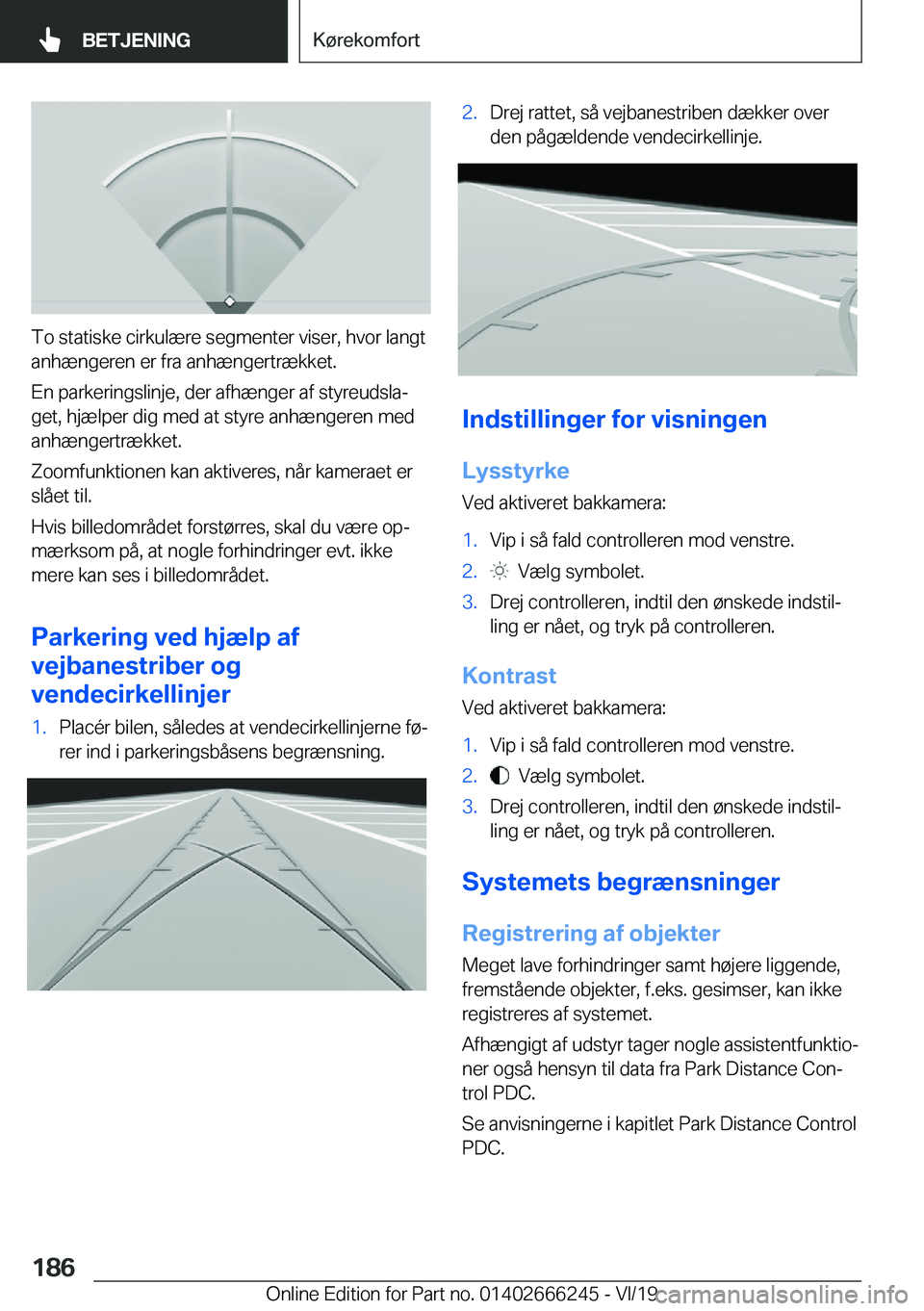 BMW 2 SERIES COUPE 2020  InstruktionsbØger (in Danish) �T�o��s�t�a�t�i�s�k�e��c�i�r�k�u�l�æ�r�e��s�e�g�m�e�n�t�e�r��v�i�s�e�r�,��h�v�o�r��l�a�n�g�t
�a�n�h�æ�n�g�e�r�e�n��e�r��f�r�a��a�n�h�æ�n�g�e�r�t�r�æ�k�k�e�t�.
�E�n��p�a�r�k�e�r�i�n�g�s�l