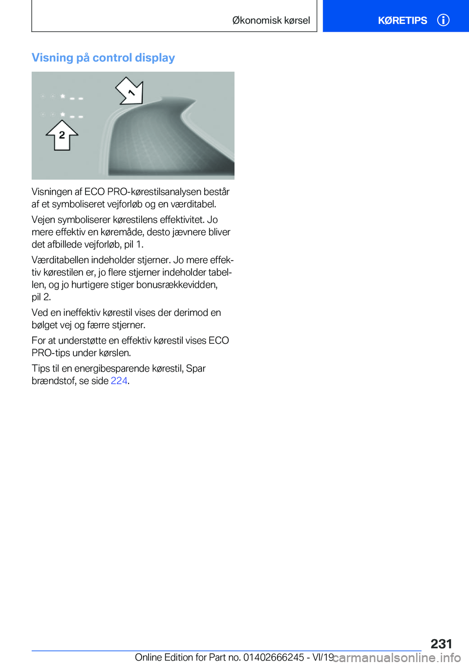 BMW 2 SERIES COUPE 2020  InstruktionsbØger (in Danish) �V�i�s�n�i�n�g��p�å��c�o�n�t�r�o�l��d�i�s�p�l�a�y
�V�i�s�n�i�n�g�e�n��a�f��E�C�O��P�R�O�-�k�