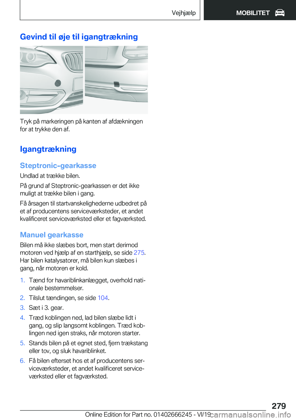 BMW 2 SERIES COUPE 2020  InstruktionsbØger (in Danish) �G�e�v�i�n�d��t�i�l��