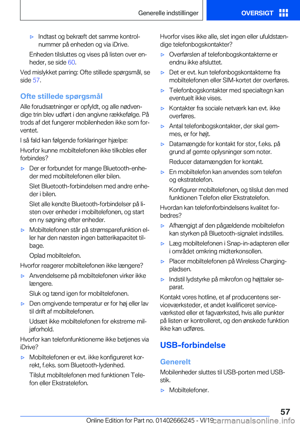 BMW 2 SERIES COUPE 2020  InstruktionsbØger (in Danish) 'x�I�n�d�t�a�s�t��o�g��b�e�k�r�æ�f�t��d�e�t��s�a�m�m�e��k�o�n�t�r�o�lj
�n�u�m�m�e�r��p�å��e�n�h�e�d�e�n��o�g��v�i�a��i�D�r�i�v�e�.
�E�n�h�e�d�e�n��t�i�l�s�l�u�t�t�e�s��o�g��v�i�s�e