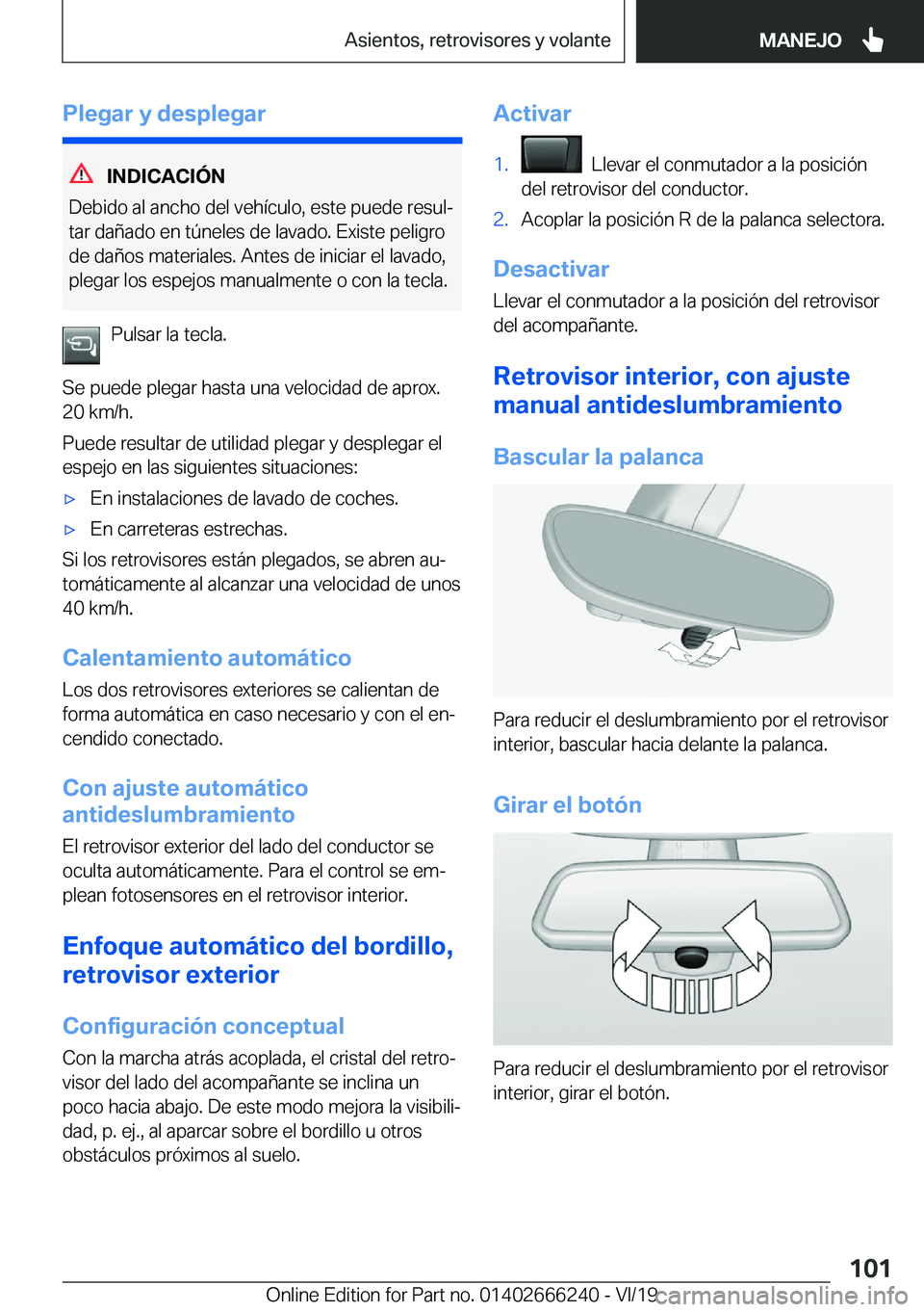 BMW 2 SERIES COUPE 2020  Manuales de Empleo (in Spanish) �P�l�e�g�a�r��y��d�e�s�p�l�e�g�a�r
�I�N�D�I�C�A�C�I�
