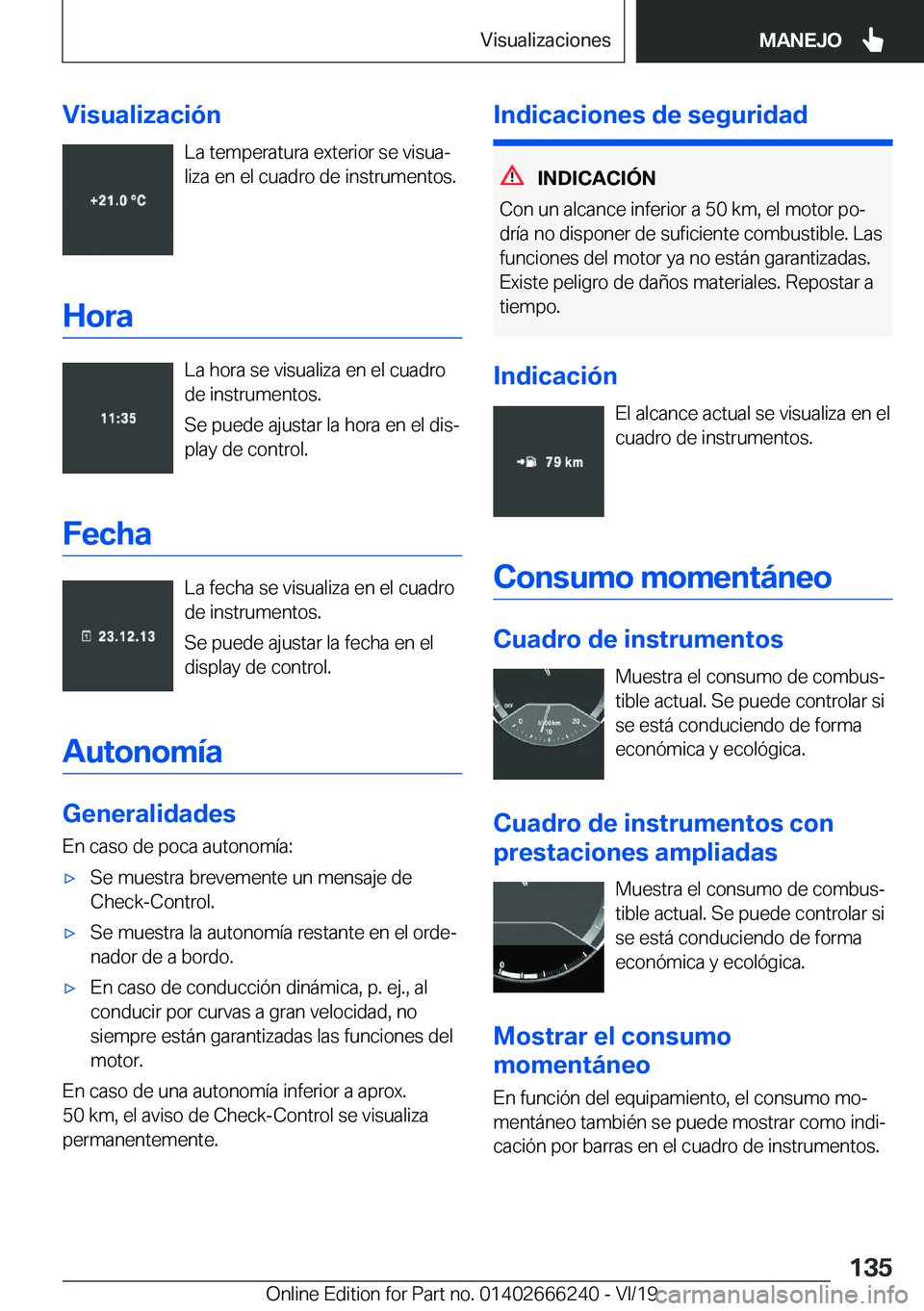BMW 2 SERIES COUPE 2020  Manuales de Empleo (in Spanish) �V�i�s�u�a�l�i�z�a�c�i�