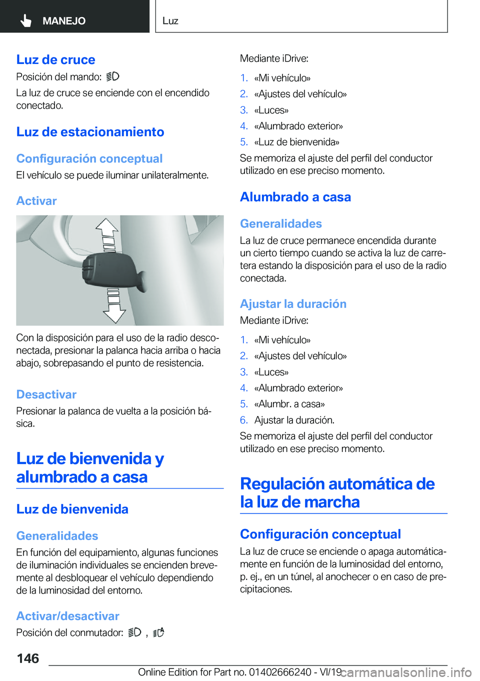 BMW 2 SERIES COUPE 2020  Manuales de Empleo (in Spanish) �L�u�z��d�e��c�r�u�c�e�P�o�s�i�c�i�