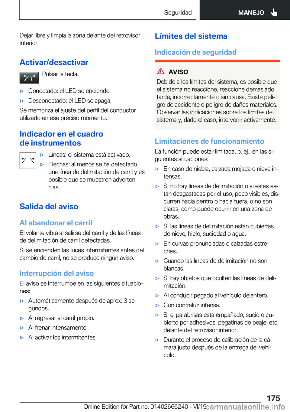 BMW 2 SERIES COUPE 2020  Manuales de Empleo (in Spanish) �D�e�j�a�r��l�i�b�r�e��y��l�i�m�p�i�a��l�a��z�o�n�a��d�e�l�a�n�t�e��d�e�l��r�e�t�r�o�v�i�s�o�r�i�n�t�e�r�i�o�r�.
�A�c�t�i�v�a�r�/�d�e�s�a�c�t�i�v�a�r �P�u�l�s�a�r��l�a��t�e�c�l�a�.x�C�o�n�e