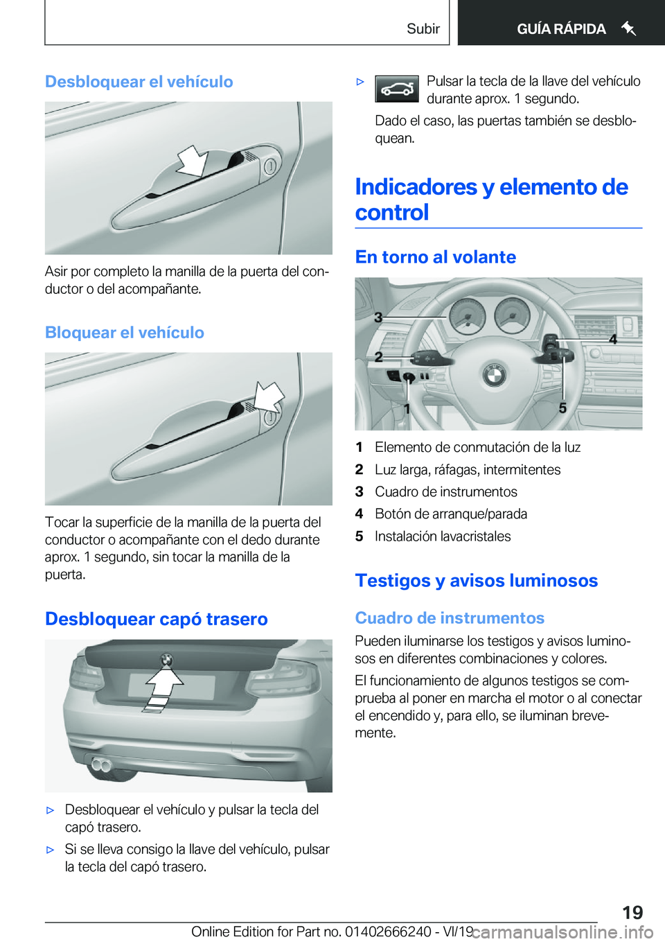 BMW 2 SERIES COUPE 2020  Manuales de Empleo (in Spanish) �D�e�s�b�l�o�q�u�e�a�r��e�l��v�e�h�