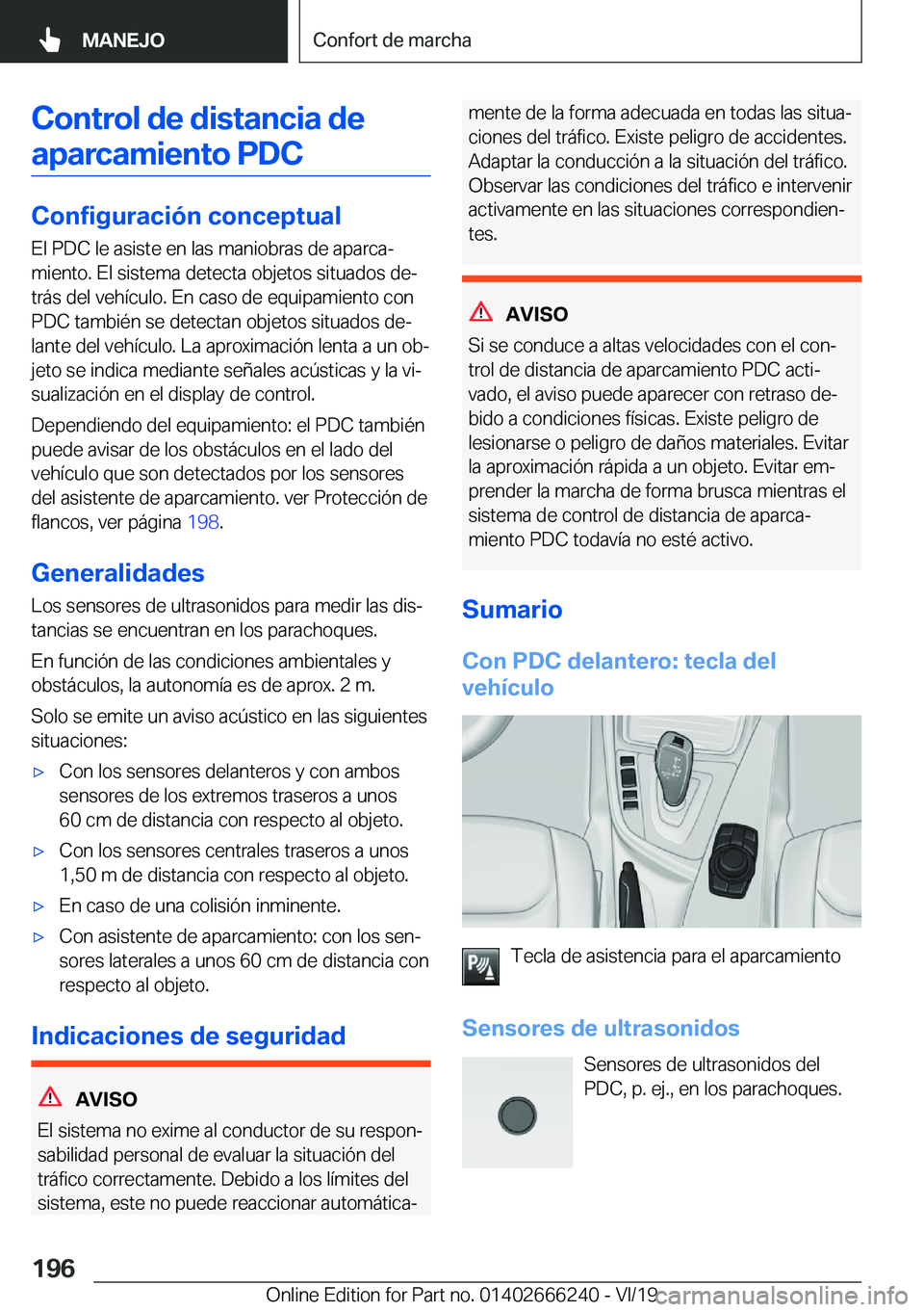 BMW 2 SERIES COUPE 2020  Manuales de Empleo (in Spanish) �C�o�n�t�r�o�l��d�e��d�i�s�t�a�n�c�i�a��d�e�a�p�a�r�c�a�m�i�e�n�t�o��P�D�C
�C�o�n�f�i�g�u�r�a�c�i�