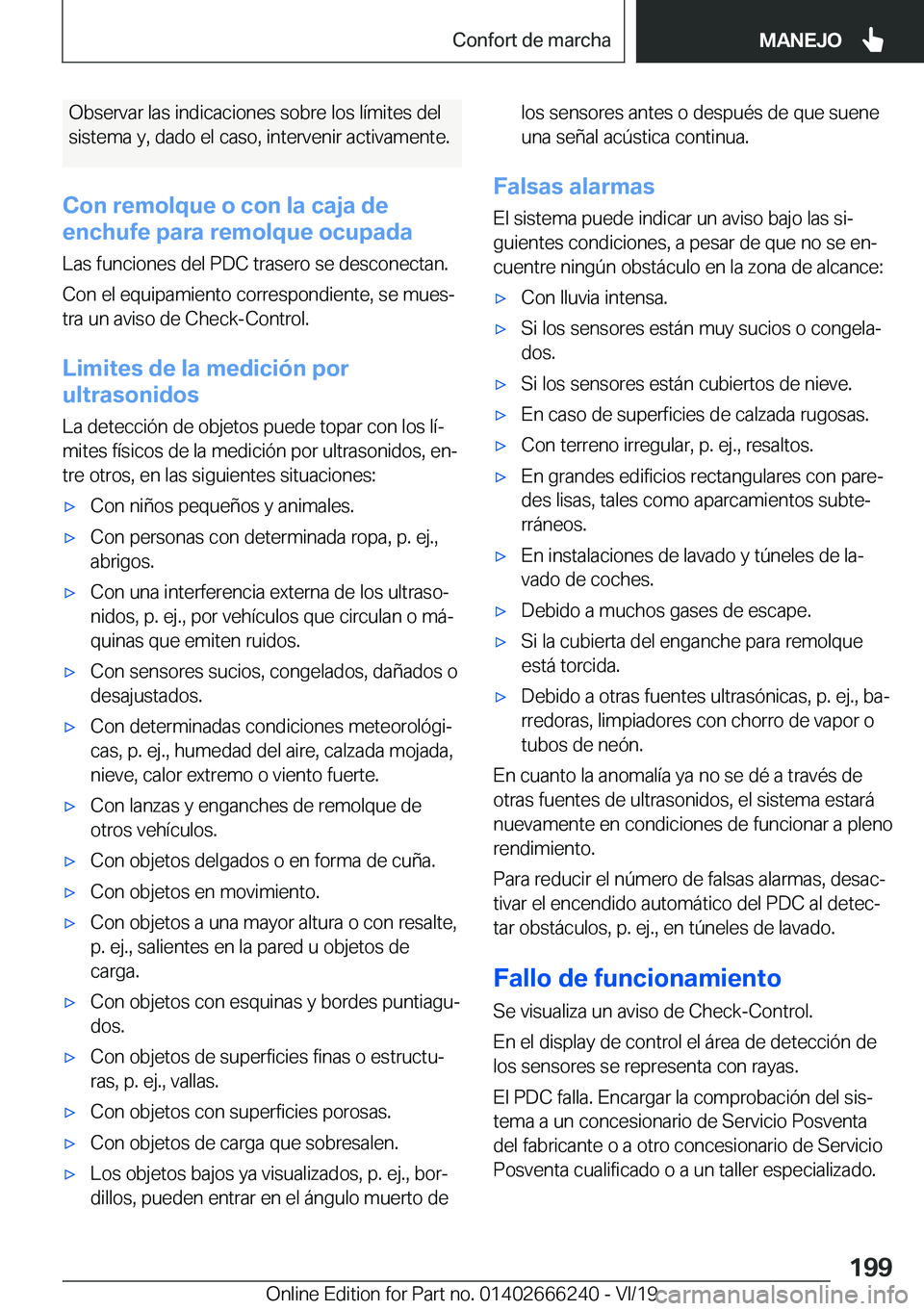 BMW 2 SERIES COUPE 2020  Manuales de Empleo (in Spanish) �O�b�s�e�r�v�a�r��l�a�s��i�n�d�i�c�a�c�i�o�n�e�s��s�o�b�r�e��l�o�s��l�