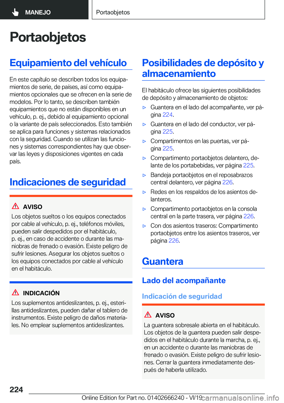 BMW 2 SERIES COUPE 2020  Manuales de Empleo (in Spanish) �P�o�r�t�a�o�b�j�e�t�o�s�E�q�u�i�p�a�m�i�e�n�t�o��d�e�l��v�e�h�