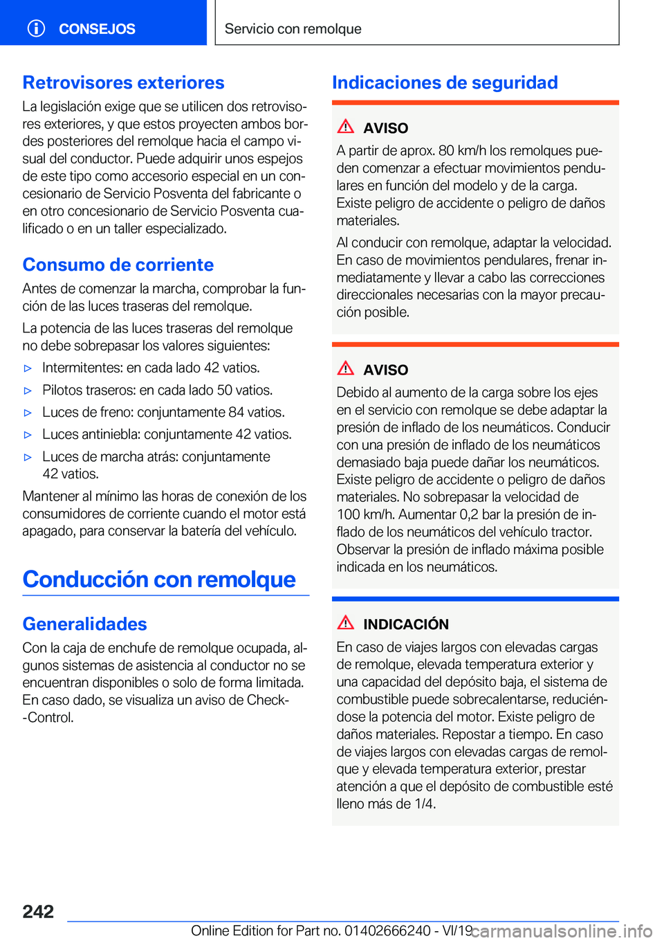 BMW 2 SERIES COUPE 2020  Manuales de Empleo (in Spanish) �R�e�t�r�o�v�i�s�o�r�e�s��e�x�t�e�r�i�o�r�e�s
�L�a��l�e�g�i�s�l�a�c�i�