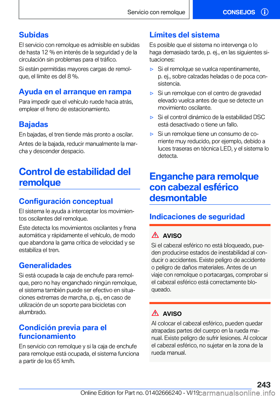 BMW 2 SERIES COUPE 2020  Manuales de Empleo (in Spanish) �S�u�b�i�d�a�s
�E�l��s�e�r�v�i�c�i�o��c�o�n��r�e�m�o�l�q�u�e��e�s��a�d�m�i�s�i�b�l�e��e�n��s�u�b�i�d�a�s �d�e��h�a�s�t�a��1�2��%��e�n��i�n�t�e�r�