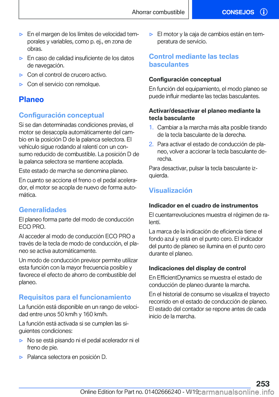 BMW 2 SERIES COUPE 2020  Manuales de Empleo (in Spanish) x�E�n��e�l��m�a�r�g�e�n��d�e��l�o�s��l�