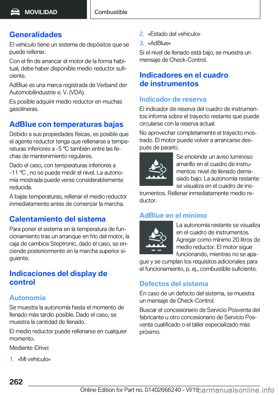 BMW 2 SERIES COUPE 2020  Manuales de Empleo (in Spanish) �G�e�n�e�r�a�l�i�d�a�d�e�s
�E�l��v�e�h�