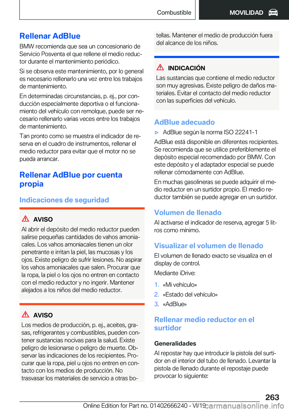 BMW 2 SERIES COUPE 2020  Manuales de Empleo (in Spanish) �R�e�l�l�e�n�a�r��A�d�B�l�u�e
�B�M�W��r�e�c�o�m�i�e�n�d�a��q�u�e��s�e�a��u�n��c�o�n�c�e�s�i�o�n�a�r�i�o��d�e
�S�e�r�v�i�c�i�o��P�o�s�v�e�n�t�a��e�l��q�u�e��r�e�l�l�e�n�e��e�l��m�e�d�i�o�