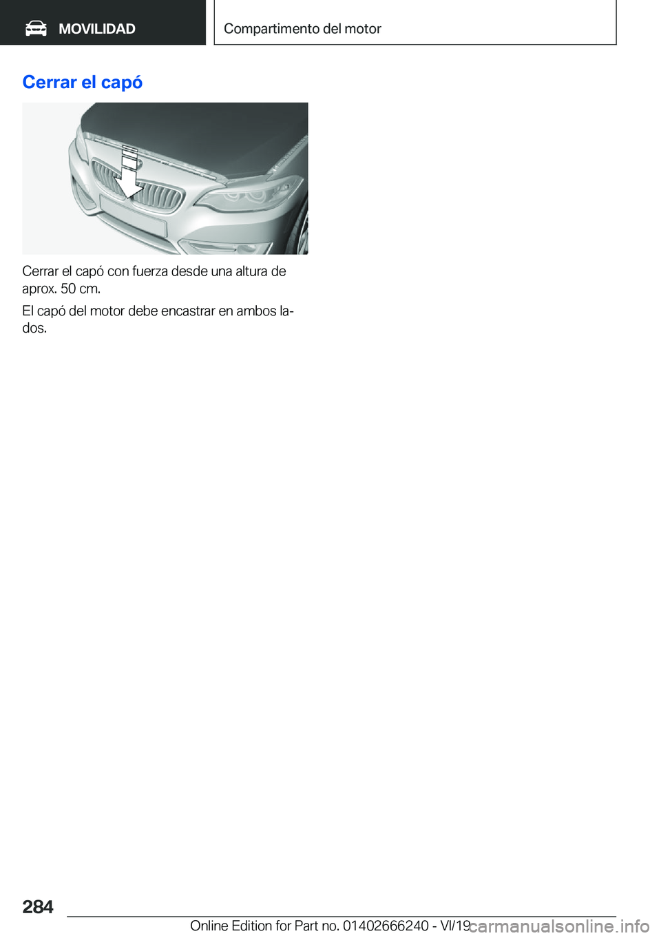 BMW 2 SERIES COUPE 2020  Manuales de Empleo (in Spanish) �C�e�r�r�a�r��e�l��c�a�p�