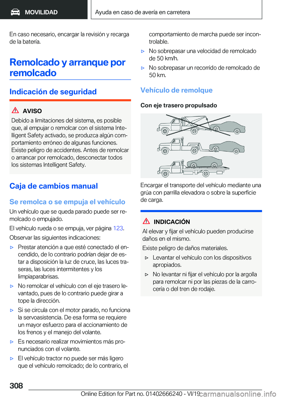 BMW 2 SERIES COUPE 2020  Manuales de Empleo (in Spanish) �E�n��c�a�s�o��n�e�c�e�s�a�r�i�o�,��e�n�c�a�r�g�a�r��l�a��r�e�v�i�s�i�