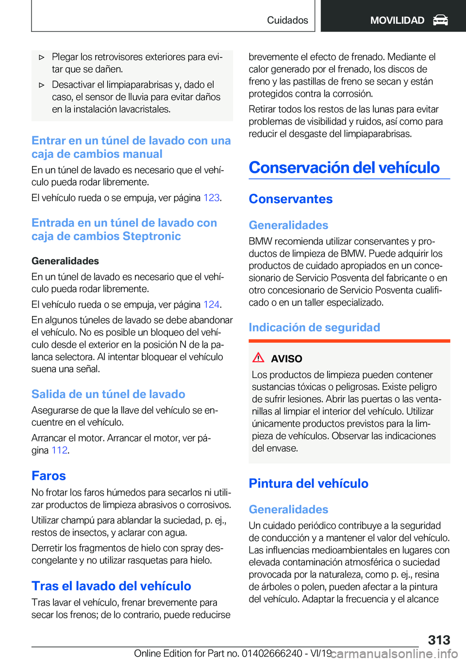 BMW 2 SERIES COUPE 2020  Manuales de Empleo (in Spanish) x�P�l�e�g�a�r��l�o�s��r�e�t�r�o�v�i�s�o�r�e�s��e�x�t�e�r�i�o�r�e�s��p�a�r�a��e�v�iª
�t�a�r��q�u�e��s�e��d�a�