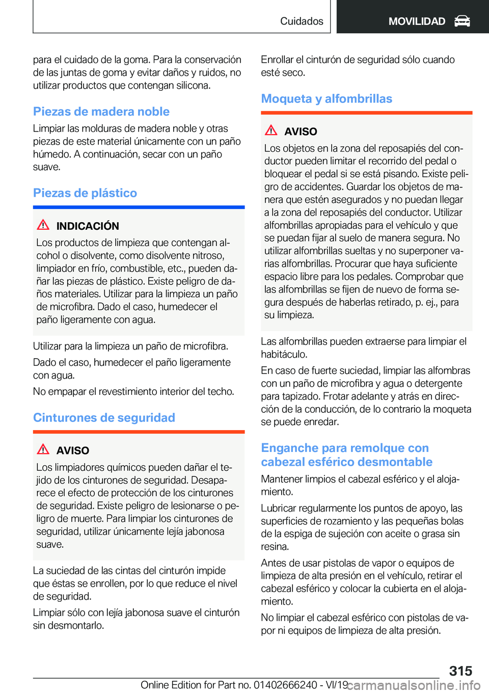 BMW 2 SERIES COUPE 2020  Manuales de Empleo (in Spanish) �p�a�r�a��e�l��c�u�i�d�a�d�o��d�e��l�a��g�o�m�a�.��P�a�r�a��l�a��c�o�n�s�e�r�v�a�c�i�
