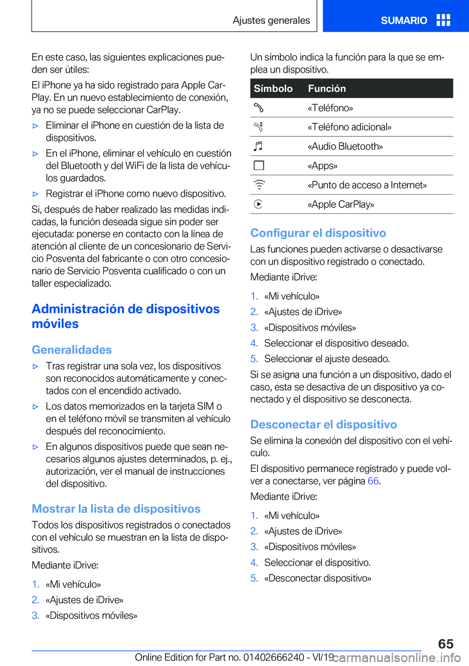 BMW 2 SERIES COUPE 2020  Manuales de Empleo (in Spanish) �E�n��e�s�t�e��c�a�s�o�,��l�a�s��s�i�g�u�i�e�n�t�e�s��e�x�p�l�i�c�a�c�i�o�n�e�s��p�u�eª
�d�e�n��s�e�r��