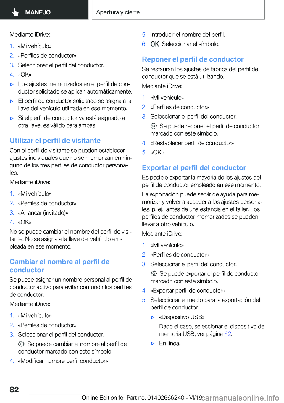 BMW 2 SERIES COUPE 2020  Manuales de Empleo (in Spanish) �M�e�d�i�a�n�t�e��i�D�r�i�v�e�:�1�.�«�M�i��v�e�h�
