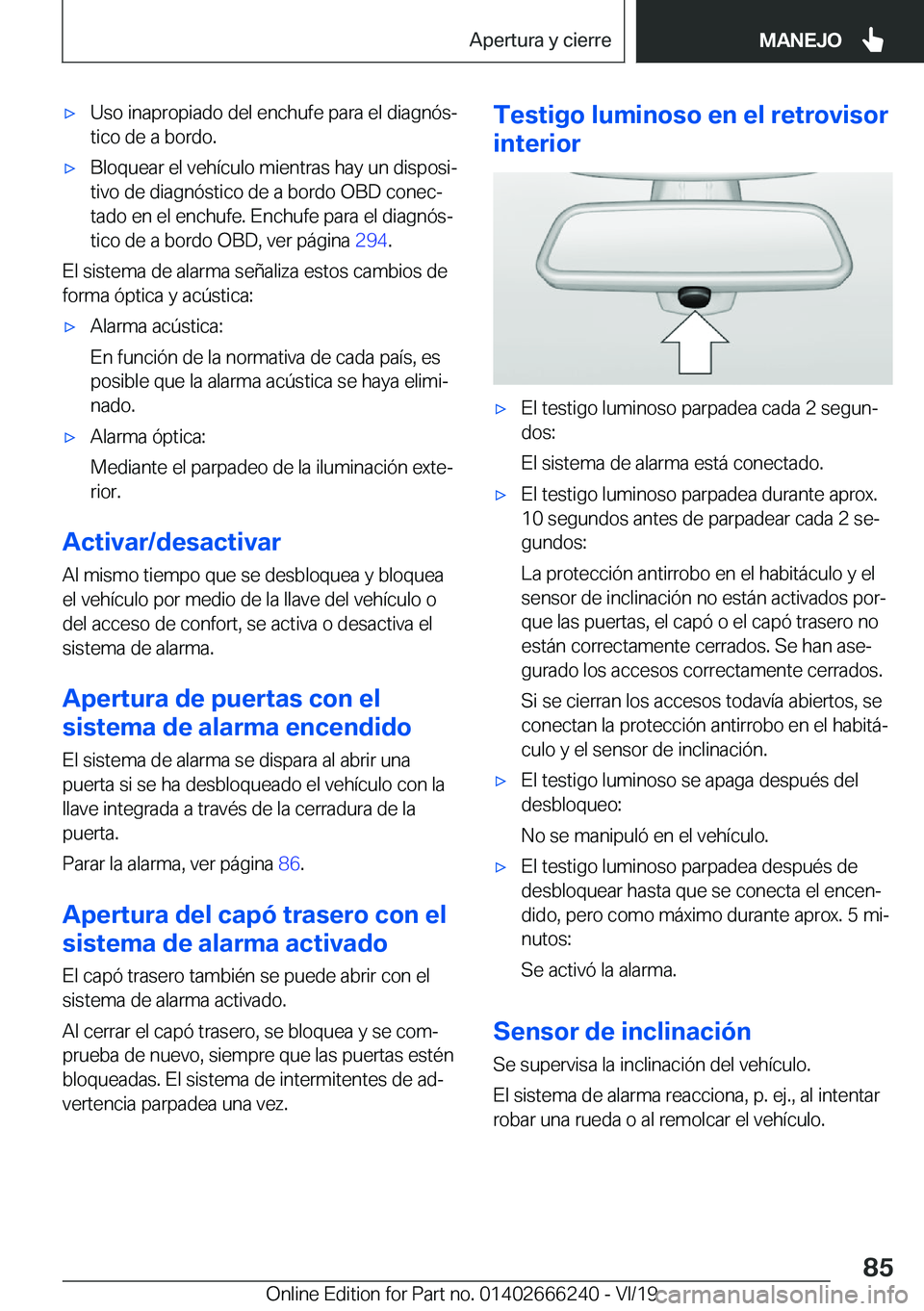 BMW 2 SERIES COUPE 2020  Manuales de Empleo (in Spanish) x�U�s�o��i�n�a�p�r�o�p�i�a�d�o��d�e�l��e�n�c�h�u�f�e��p�a�r�a��e�l��d�i�a�g�n�