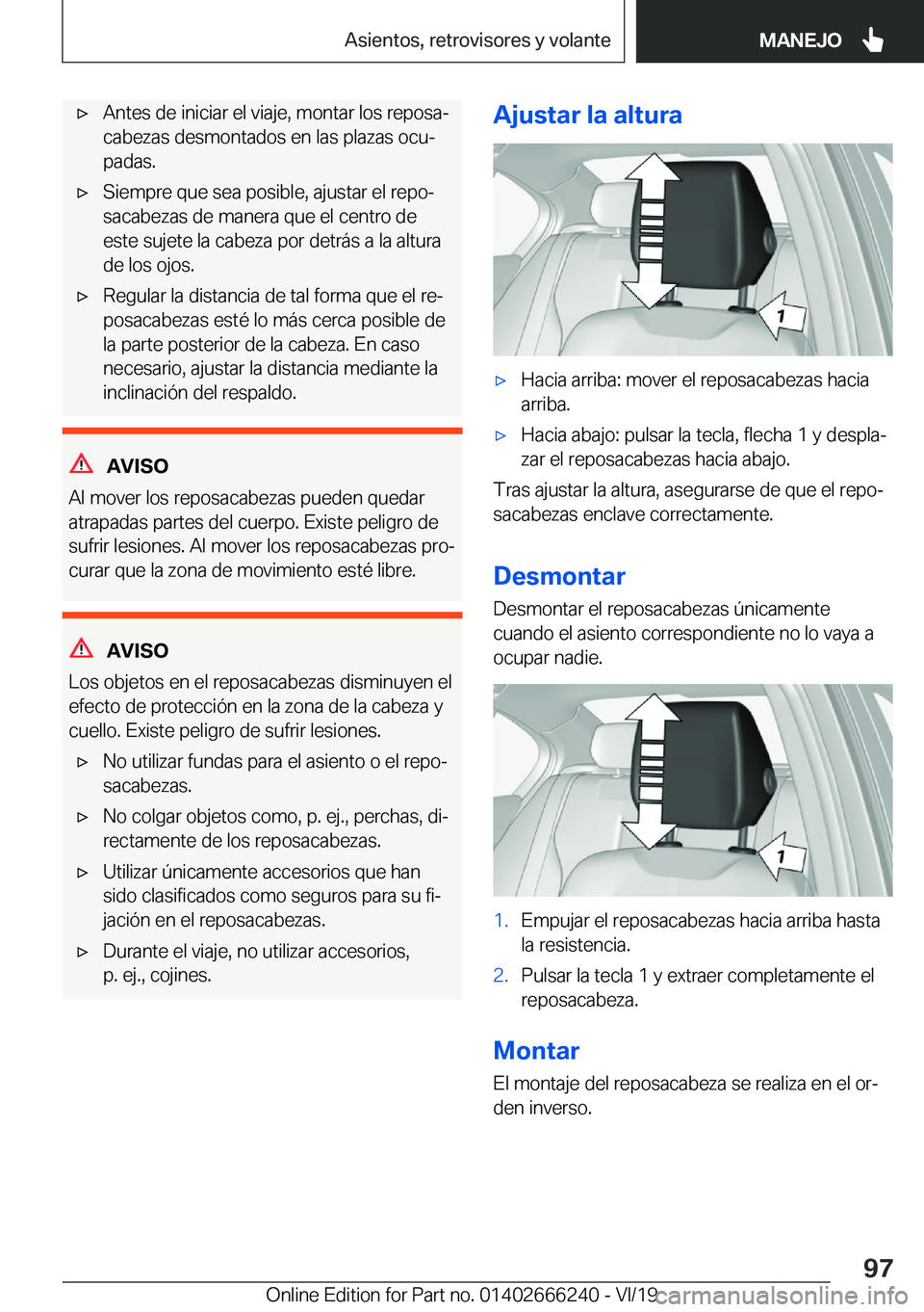 BMW 2 SERIES COUPE 2020  Manuales de Empleo (in Spanish) x�A�n�t�e�s��d�e��i�n�i�c�i�a�r��e�l��v�i�a�j�e�,��m�o�n�t�a�r��l�o�s��r�e�p�o�s�aª�c�a�b�e�z�a�s��d�e�s�m�o�n�t�a�d�o�s��e�n��l�a�s��p�l�a�z�a�s��o�c�uª
�p�a�d�a�s�.x�S�i�e�m�p�r�e�