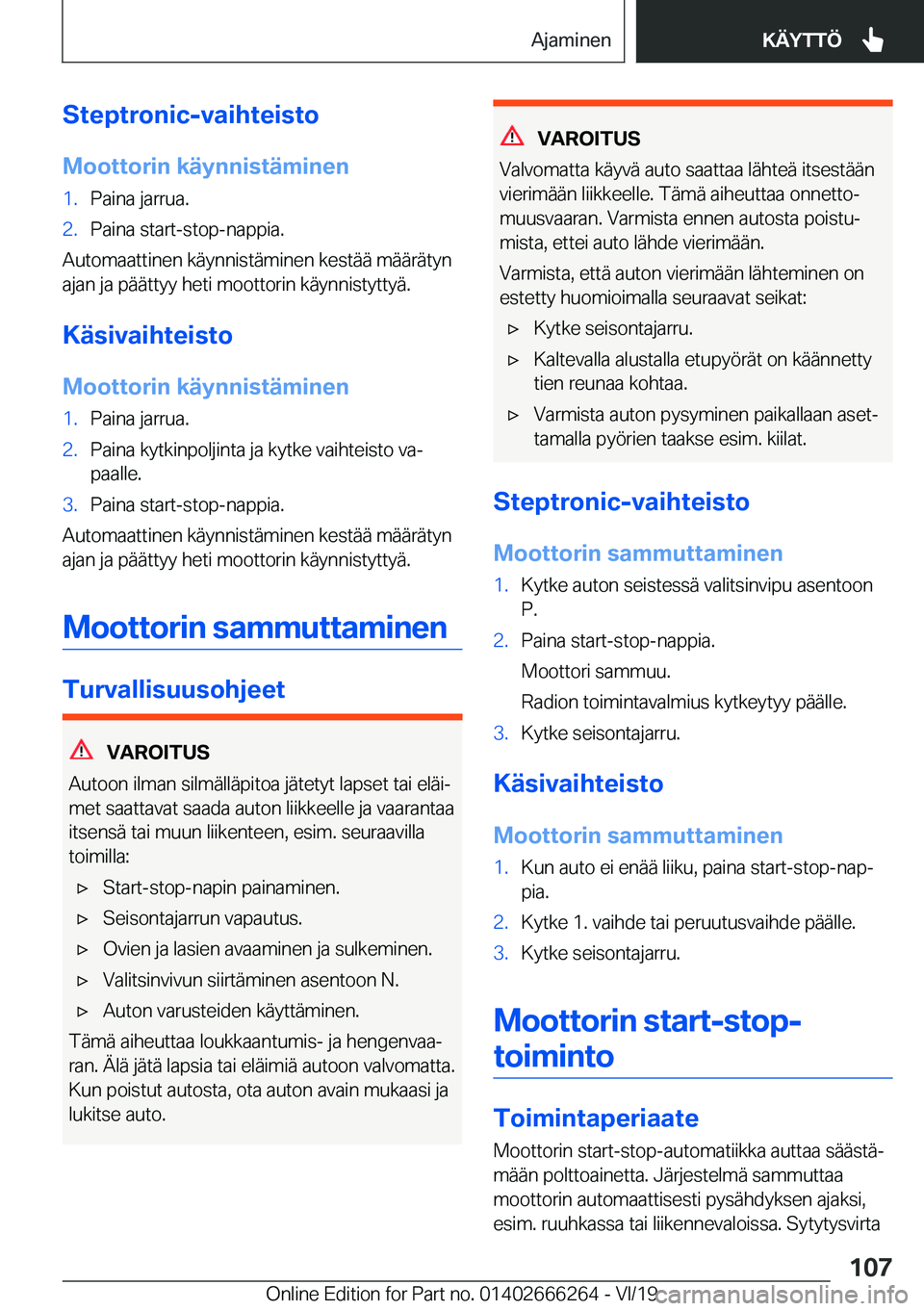 BMW 2 SERIES COUPE 2020  Omistajan Käsikirjat (in Finnish) �S�t�e�p�t�r�o�n�i�c�-�v�a�i�h�t�e�i�s�t�o
�M�o�o�t�t�o�r�i�n��k�