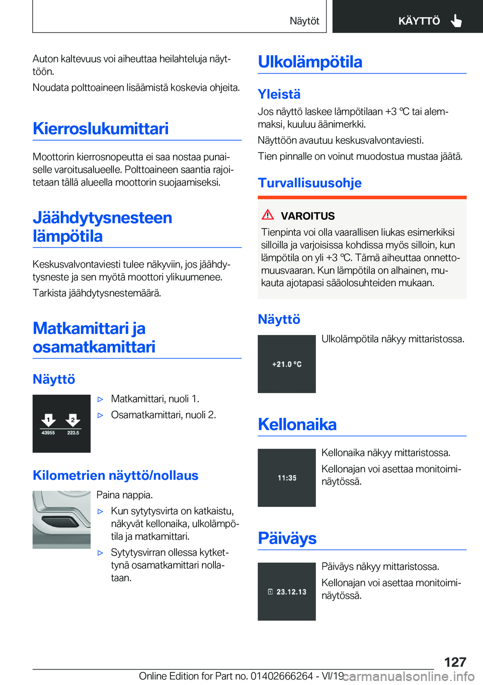 BMW 2 SERIES COUPE 2020  Omistajan Käsikirjat (in Finnish) �A�u�t�o�n��k�a�l�t�e�v�u�u�s��v�o�i��a�i�h�e�u�t�t�a�a��h�e�i�l�a�h�t�e�l�u�j�a��n�