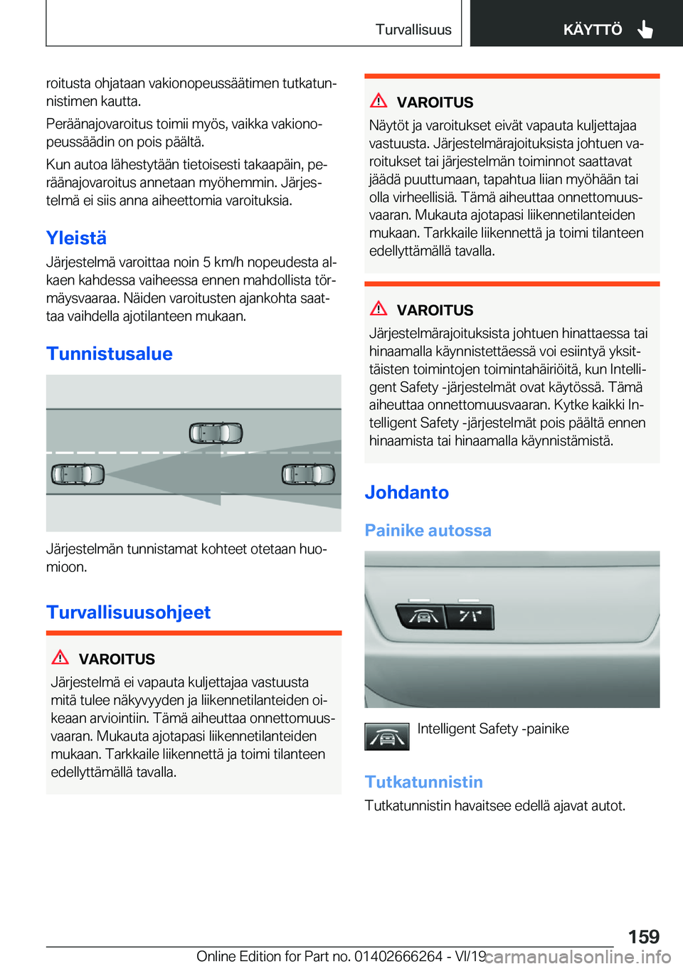 BMW 2 SERIES COUPE 2020  Omistajan Käsikirjat (in Finnish) �r�o�i�t�u�s�t�a��o�h�j�a�t�a�a�n��v�a�k�i�o�n�o�p�e�u�s�s�