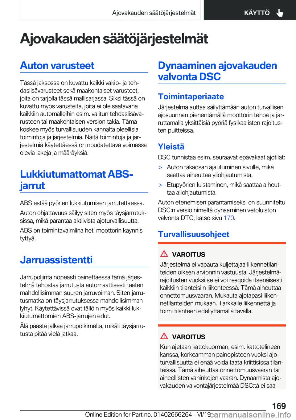 BMW 2 SERIES COUPE 2020  Omistajan Käsikirjat (in Finnish) �A�j�o�v�a�k�a�u�d�e�n��s�