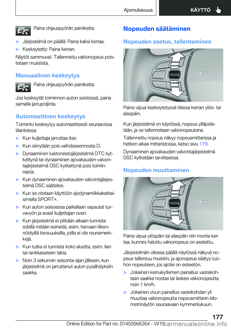 BMW 2 SERIES COUPE 2020  Omistajan Käsikirjat (in Finnish) �P�a�i�n�a��o�h�j�a�u�s�p�y�