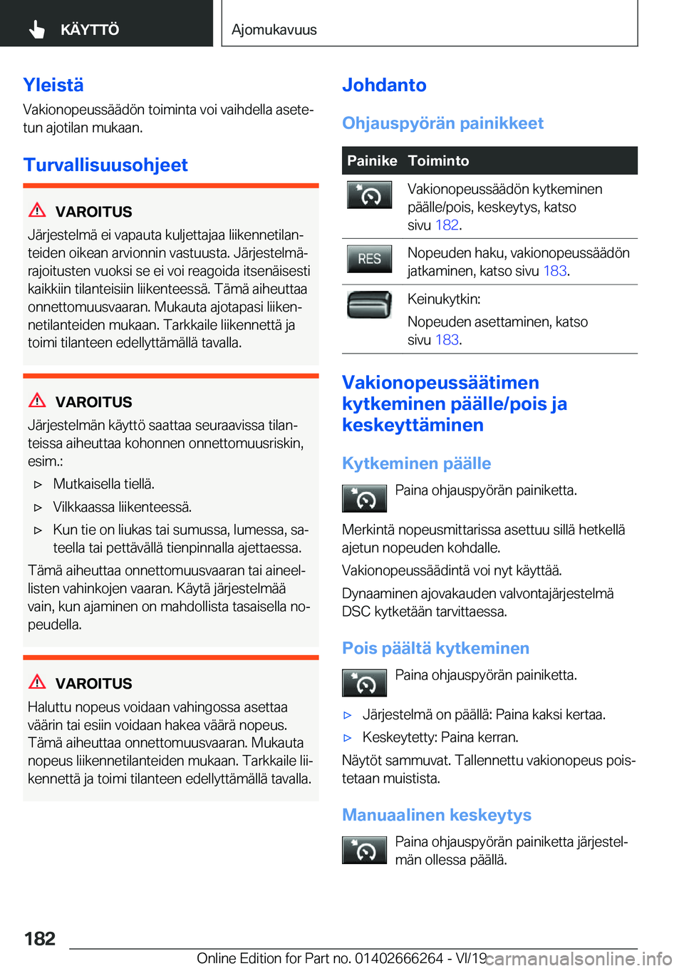 BMW 2 SERIES COUPE 2020  Omistajan Käsikirjat (in Finnish) �Y�l�e�i�s�t�