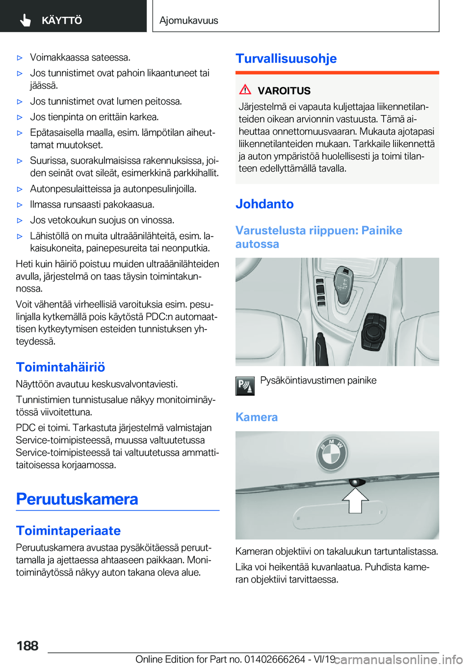 BMW 2 SERIES COUPE 2020  Omistajan Käsikirjat (in Finnish) 'x�V�o�i�m�a�k�k�a�a�s�s�a��s�a�t�e�e�s�s�a�.'x�J�o�s��t�u�n�n�i�s�t�i�m�e�t��o�v�a�t��p�a�h�o�i�n��l�i�k�a�a�n�t�u�n�e�e�t��t�a�i�j�
