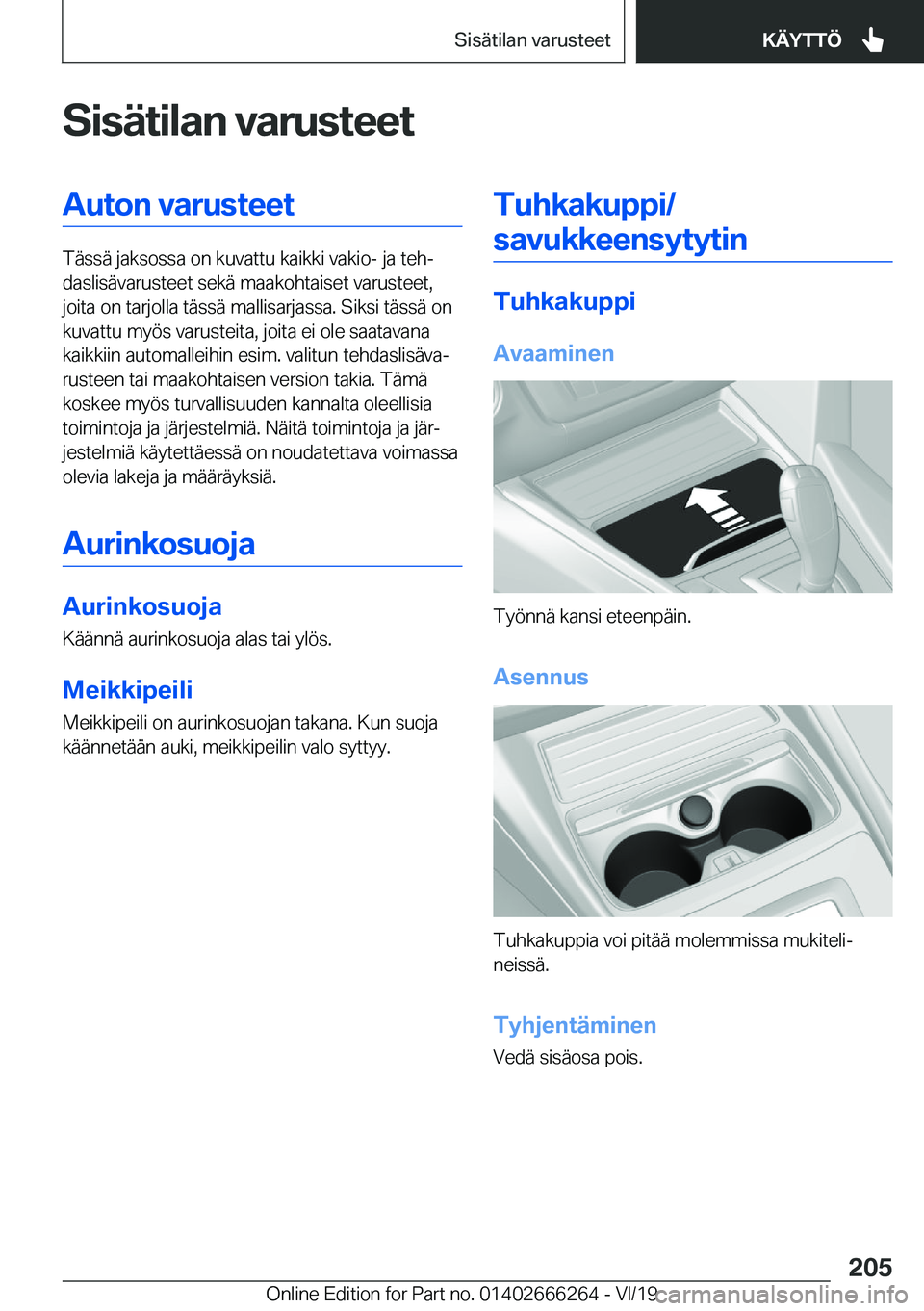 BMW 2 SERIES COUPE 2020  Omistajan Käsikirjat (in Finnish) �S�i�s�